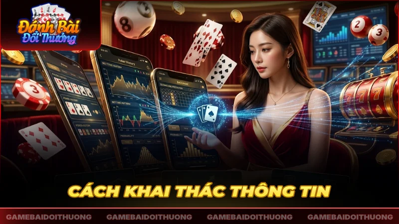 Cách khai thác thông tin khá đơn giản, tiện lợi